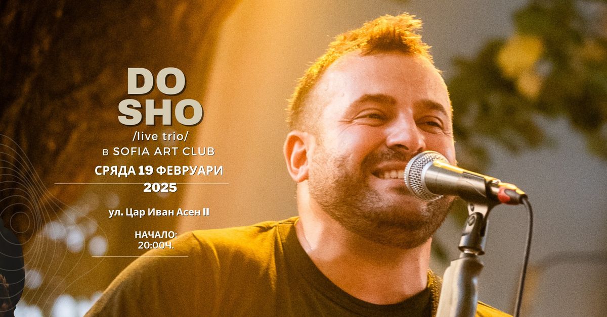 DO SHO LIVE TRIO @ ART CLUB SOFIA