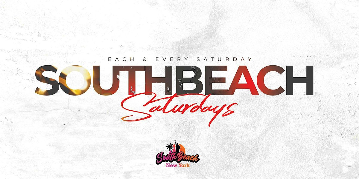 Saturday August 16th 2025 : Southbeach Saturdays at Southbeach Astoria
