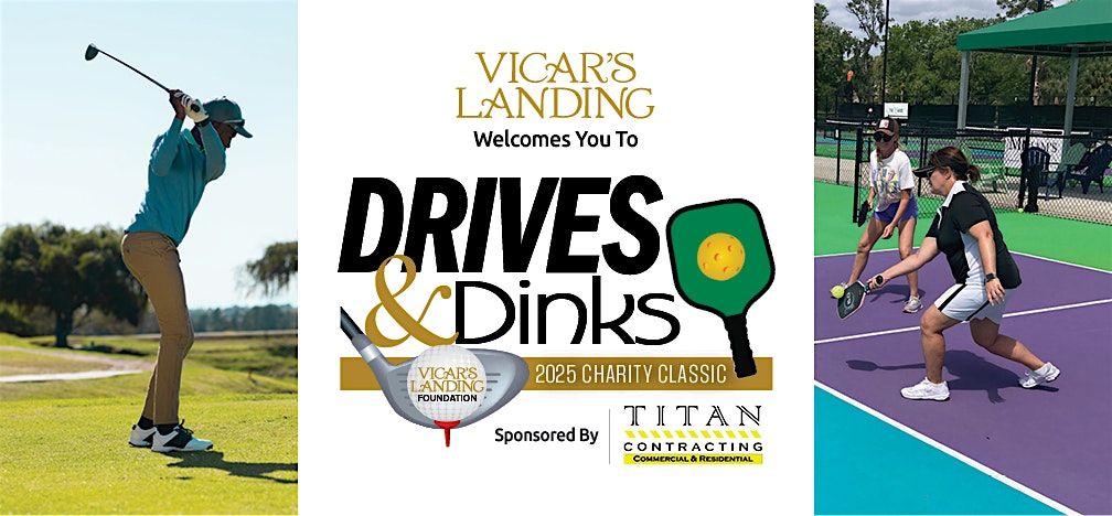 Vicar's Landing Drives & Dinks 2025 Charity Classic