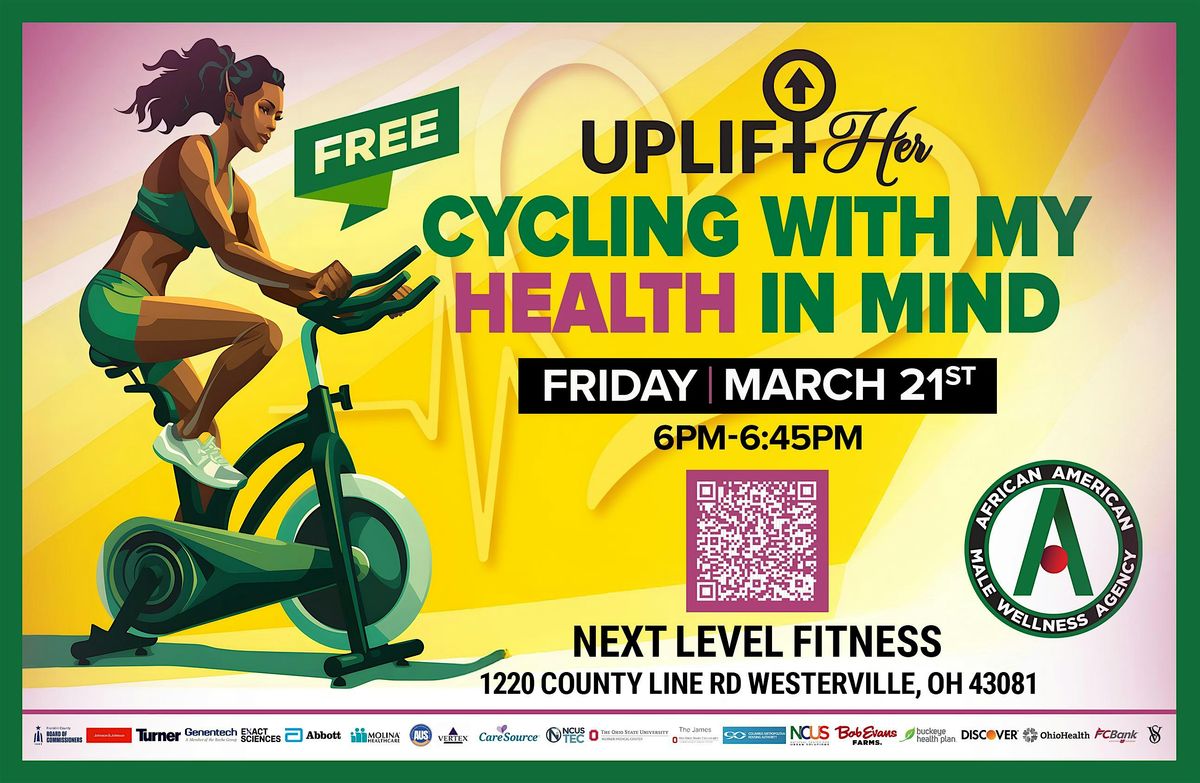 Uplift Her Cycling with My Health in Mind- Columbus