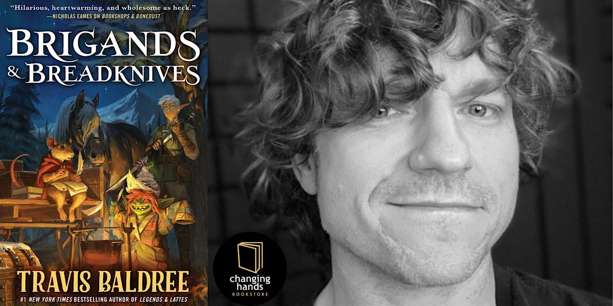 Travis Baldree: Brigands & Breadknives