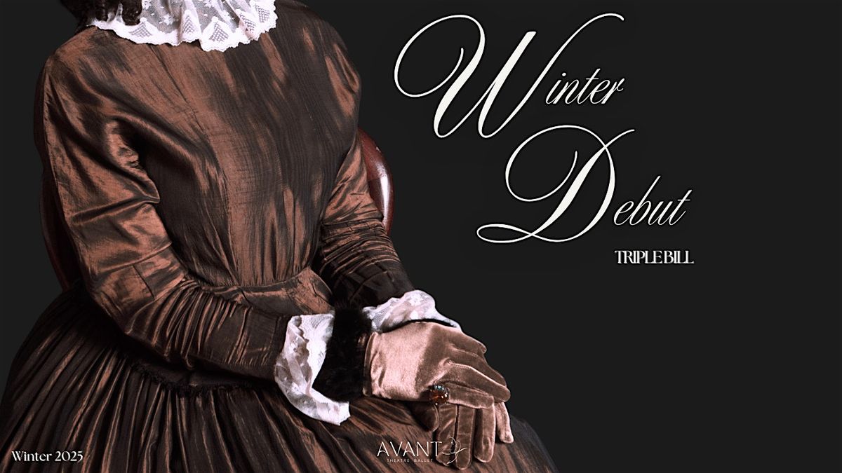 Avant Theatre Ballet: Winter Debut Triple Bill