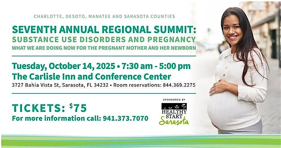 Seventh Annual Regional Summit: Substance Use Disorders and Pregnancy
