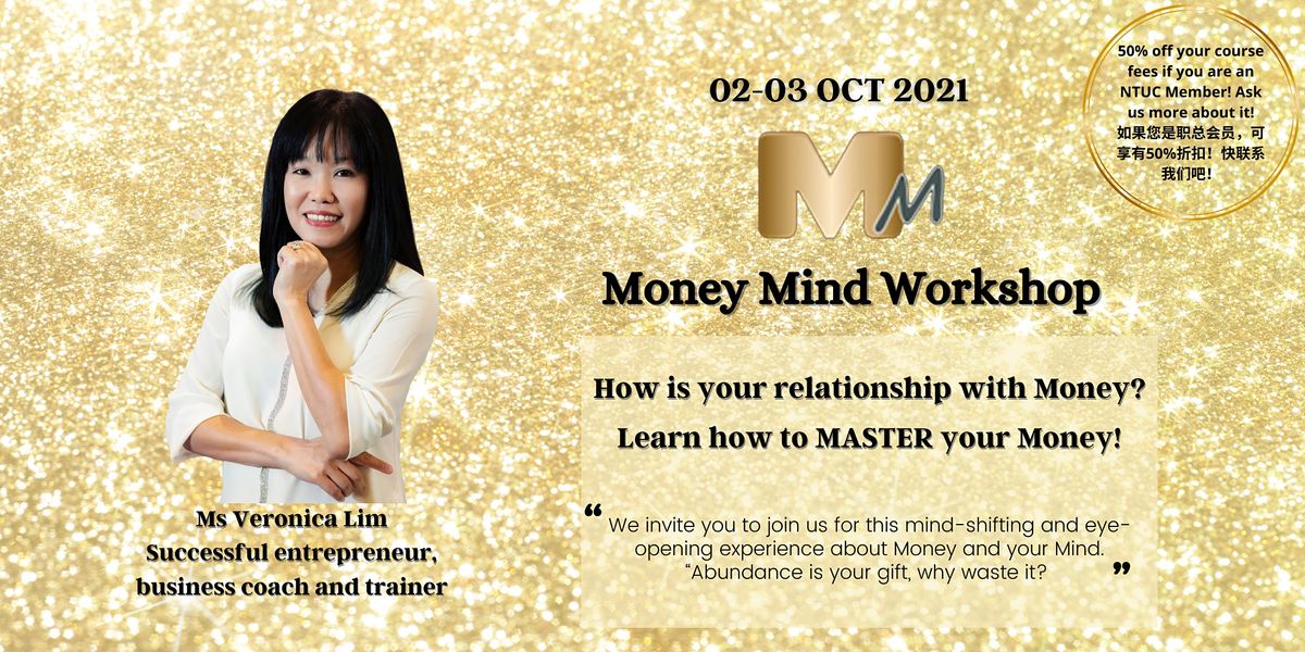 Money Mind Workshop \u91d1\u94b1\u5fc3\u7075\u5de5\u4f5c\u574a By Veron Lim