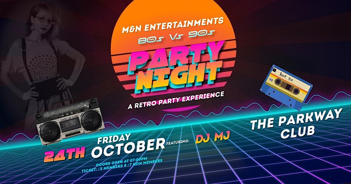 80s Vs 90s Night