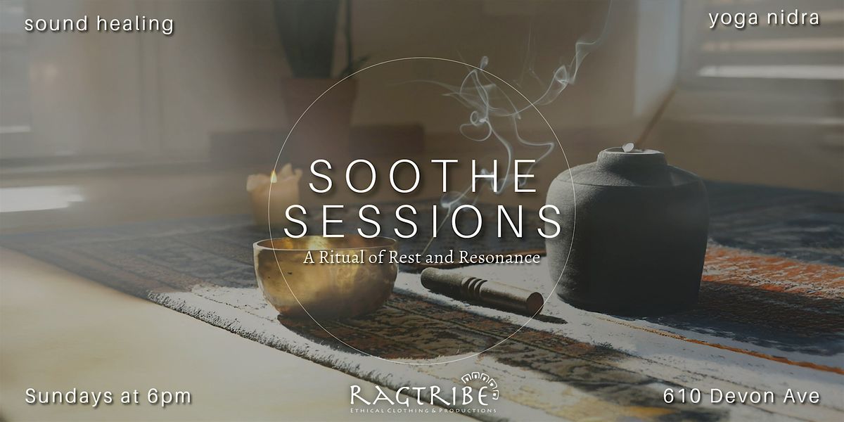 Soothe Sessions: Sound Healing & Yoga Nidra