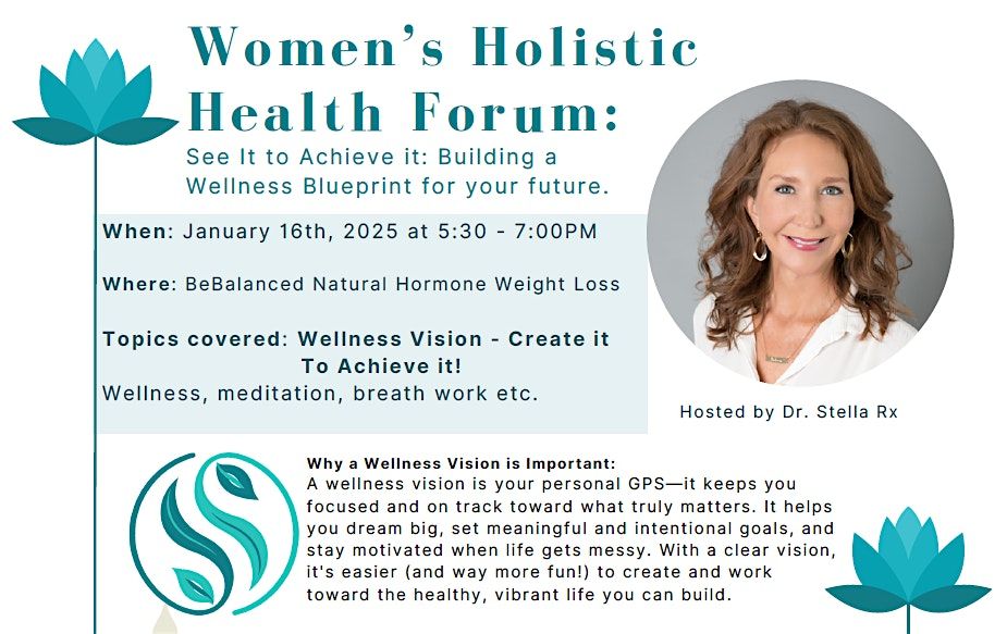 Women's Holistic Health Forum: Crafting Your Wellness Vision for 2025