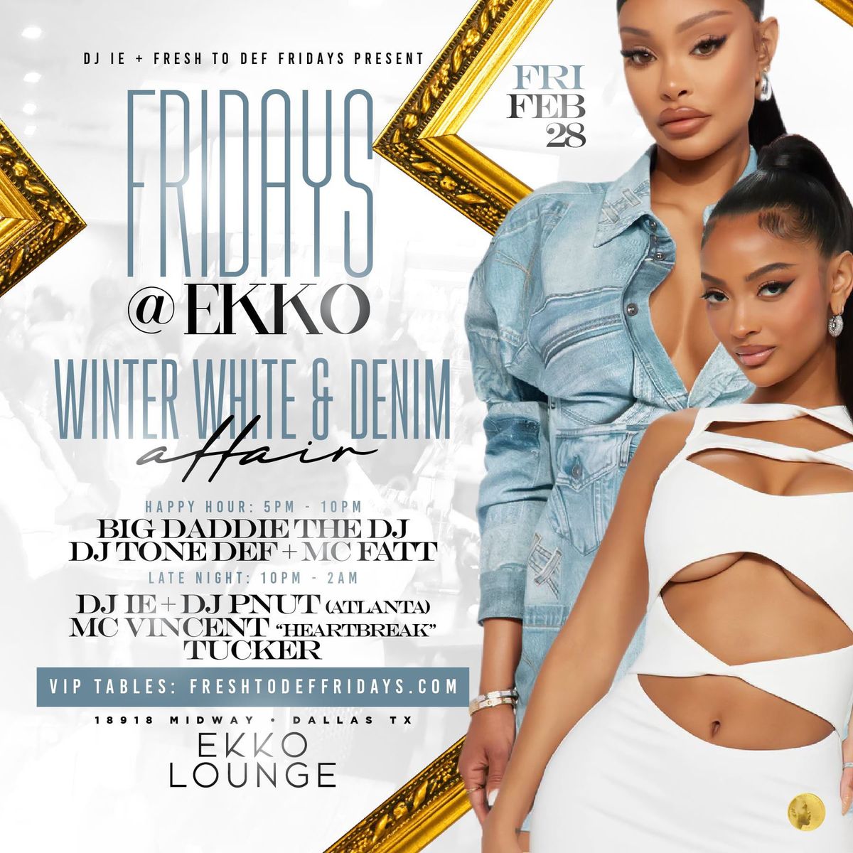 Winter White & Denim Friday @ EKKO Lounge