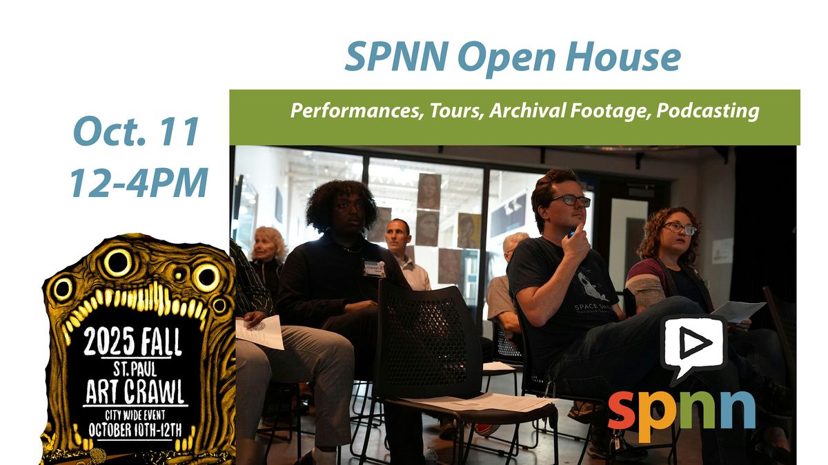 SPNN Open House and Tours