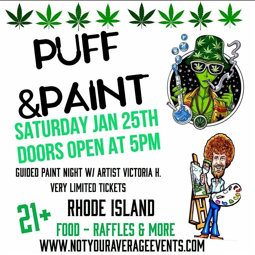 Puff n Paint Night in RI- Saturday January 25th 2025