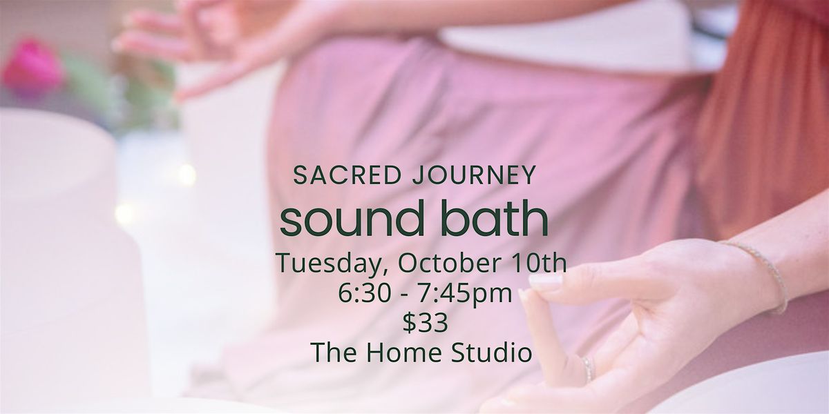 Sacred Sound Bath Journey