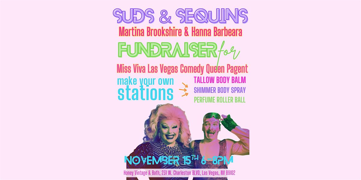 Suds & Sequins | Fundraiser for Miss Viva Las Vegas Comedy Queen Pagent