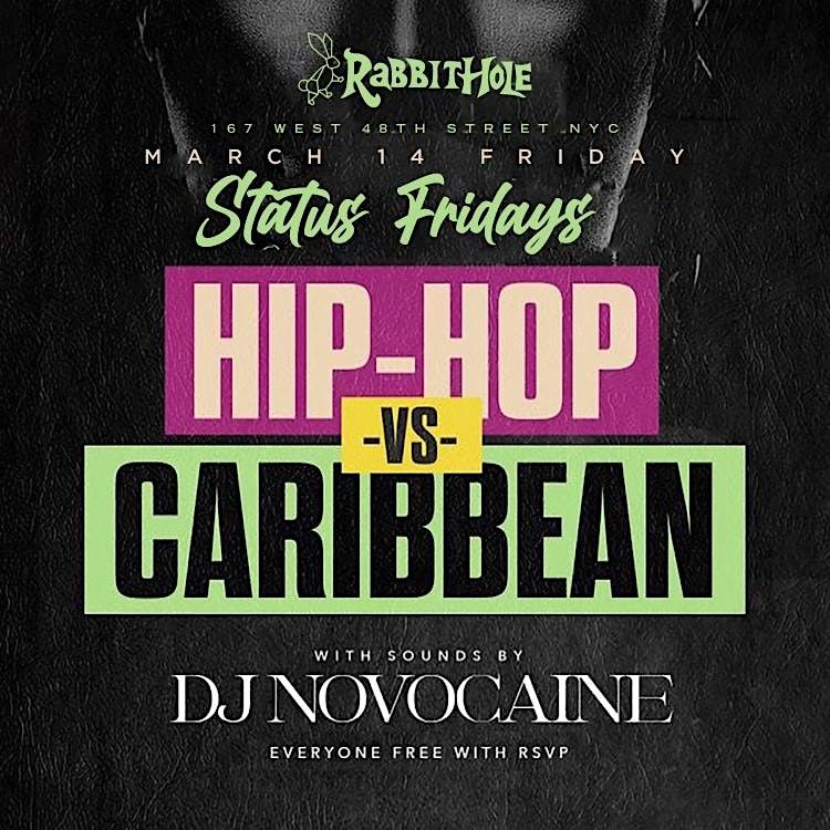 Hip Hop vs Caribbean at Rabbit Hole in Times Square