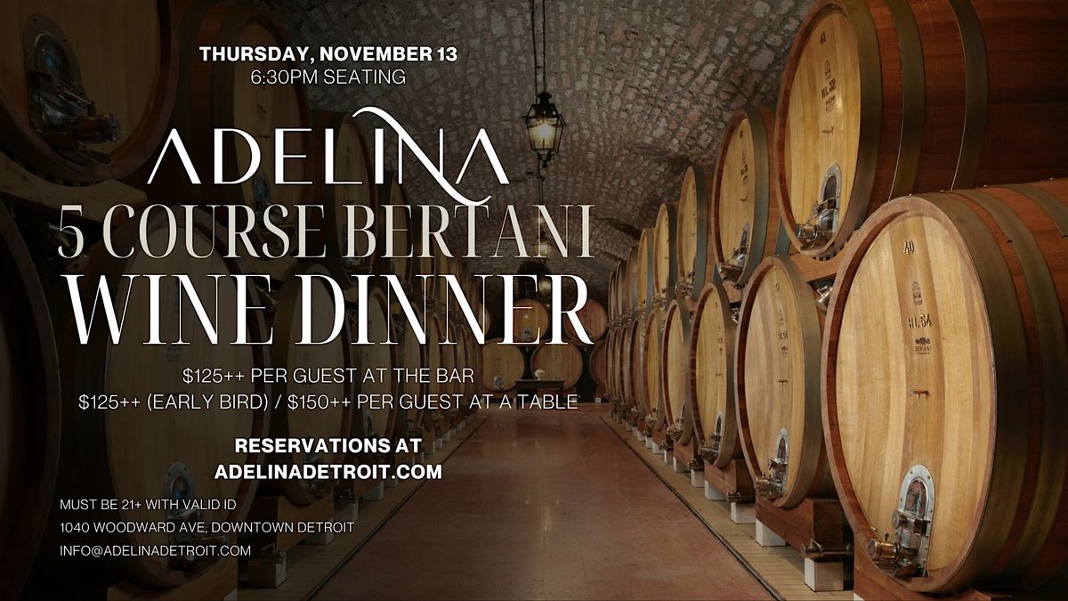 Adelina 5-Course Bertani Wine Dinner