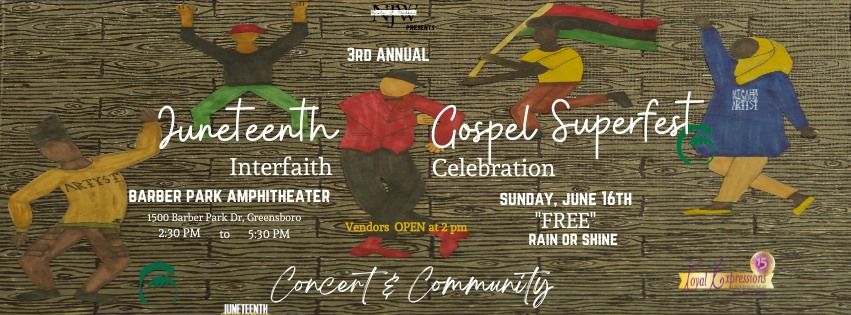 Juneteenth  Gospel Superfest: Interfaith Celebration
