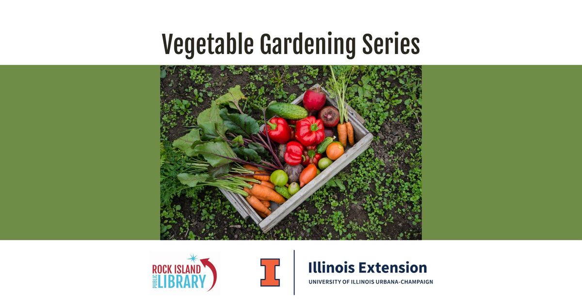 Vegetable Gardening Series