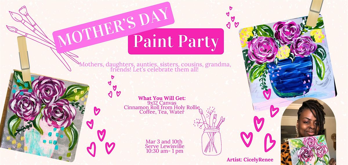 Mother\u2019s Day Paint Party  with artist CicelyRenee