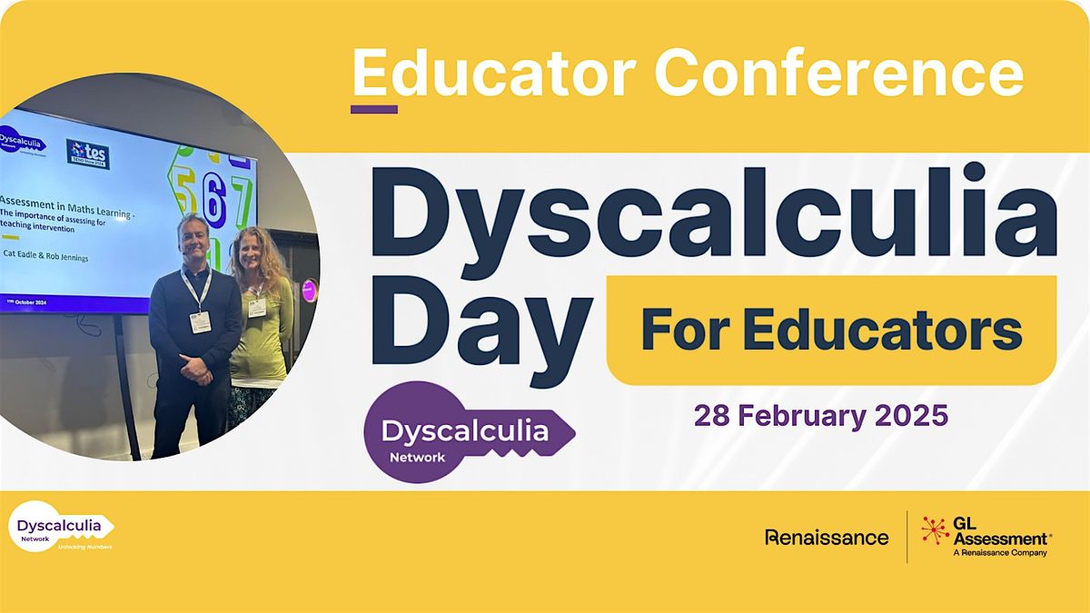 Dyscalculia Day 2025 - Educator Conference  - Changemakers