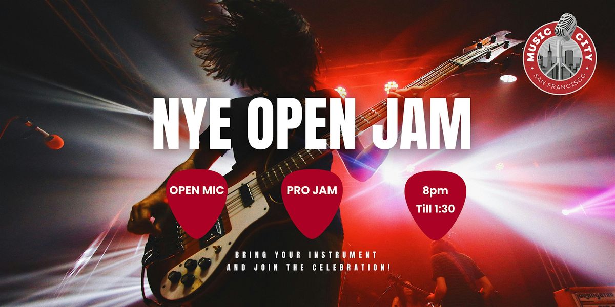 New Year\u2019s Eve Open Jam + Multi-Venue Party!