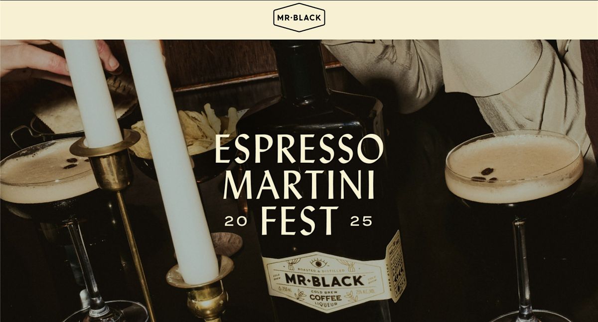 Espresso Martini Fest Kick Off