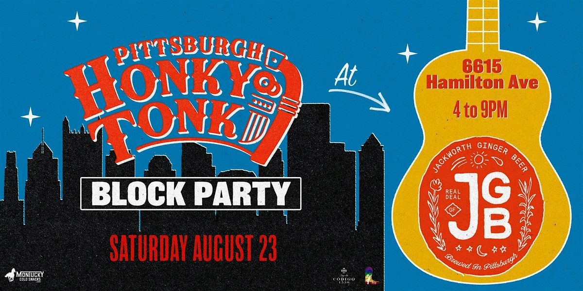 Pittsburgh Honky Tonk Block Party at Jackworth Ginger Beer