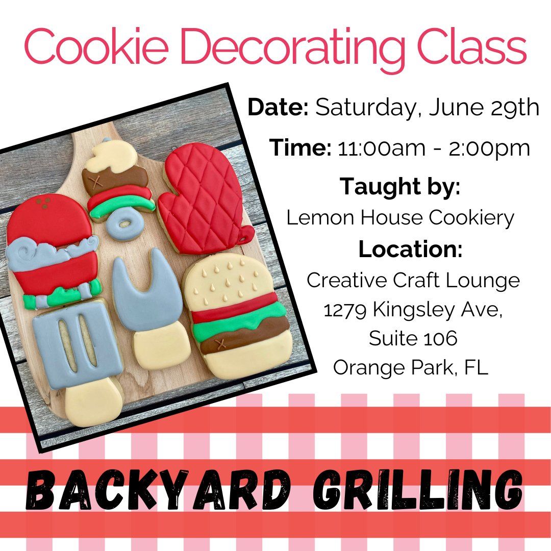 Backyard Grilling Cookie Decorating Class