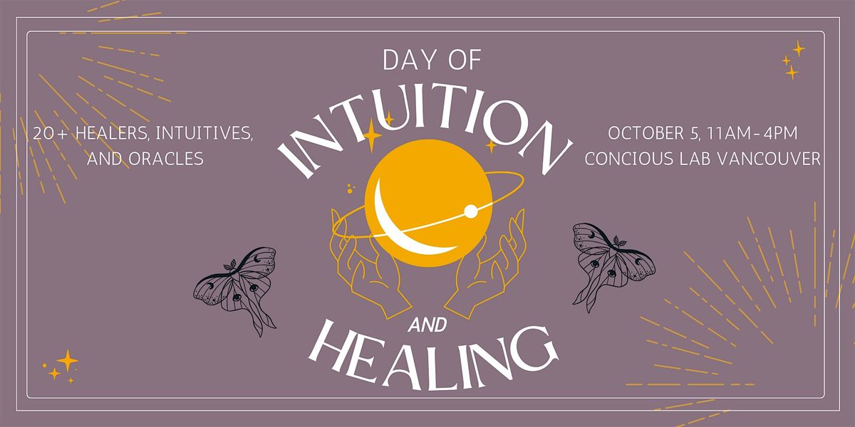 A Day Of Intuition and Healing
