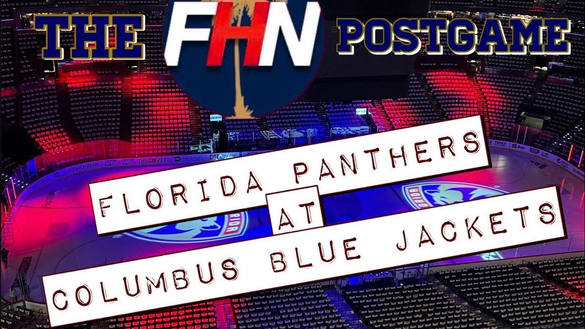 Columbus Blue Jackets at Florida Panthers at Amerant Bank Arena