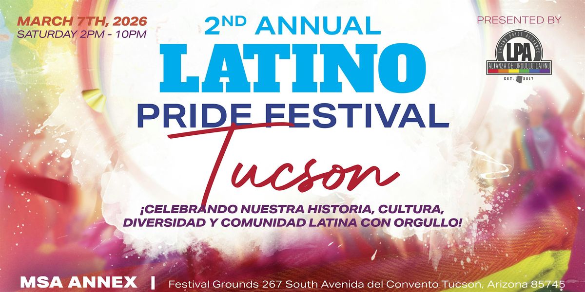 2nd Annual Latino Pride Festival Tucson