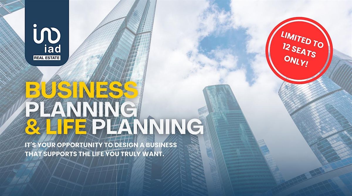 BUSINESS PLANNING AND LIFE PLANNING