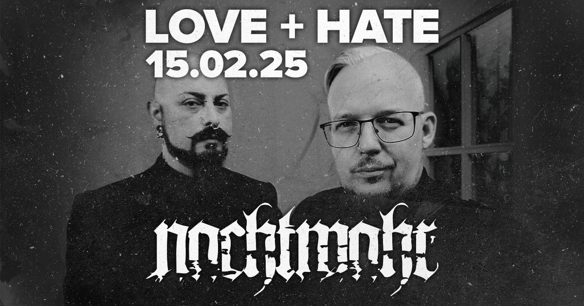 LOVE & HATE Day 2 - NACHTMAHR & Support: Bagger 258