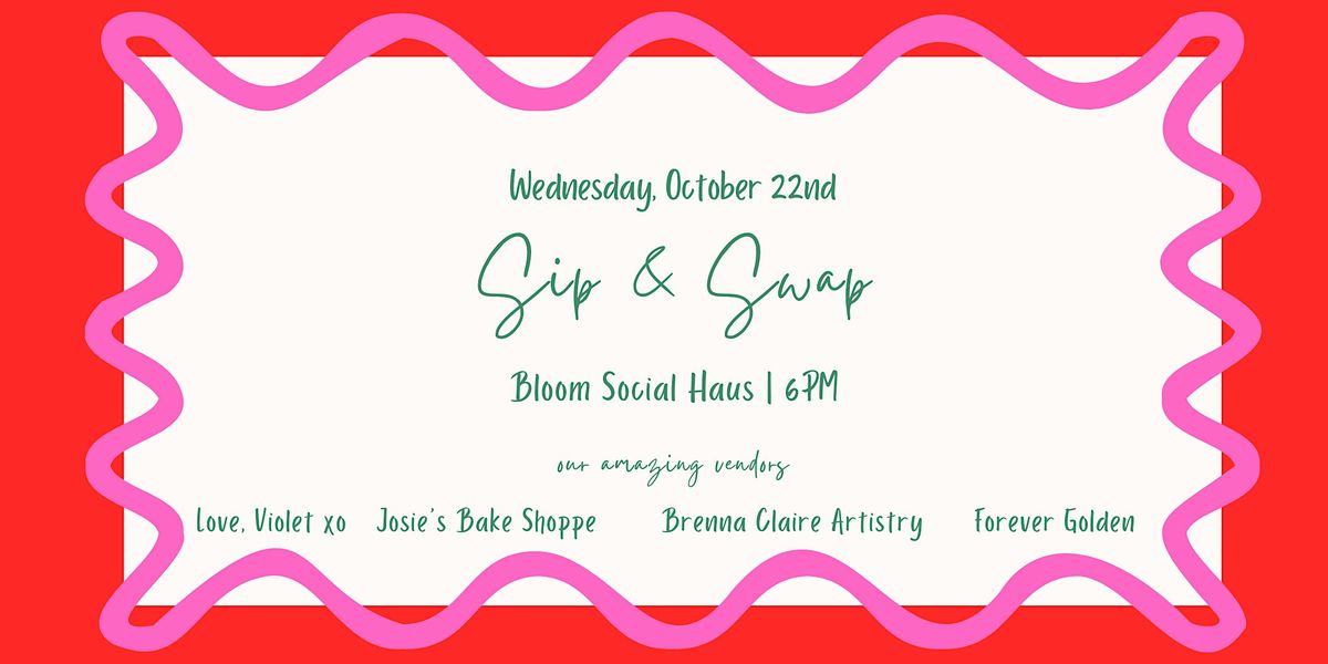 Sip & Swap: Fall & Winter Edition