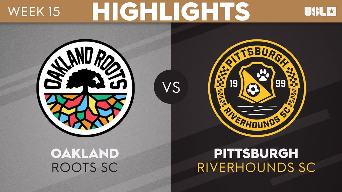 Oakland Roots SC at Pittsburgh Riverhounds