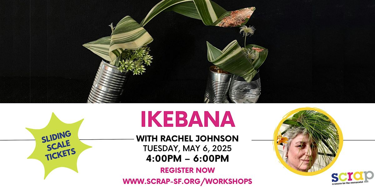 Ikebana  with Rachel Johnson