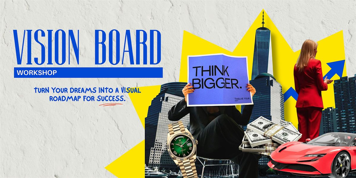 Vision Board - Your Roadmap to Success