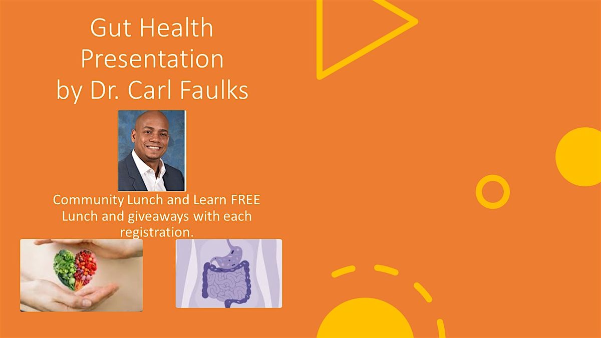 Gut Health presented by Dr. Carl Faulks