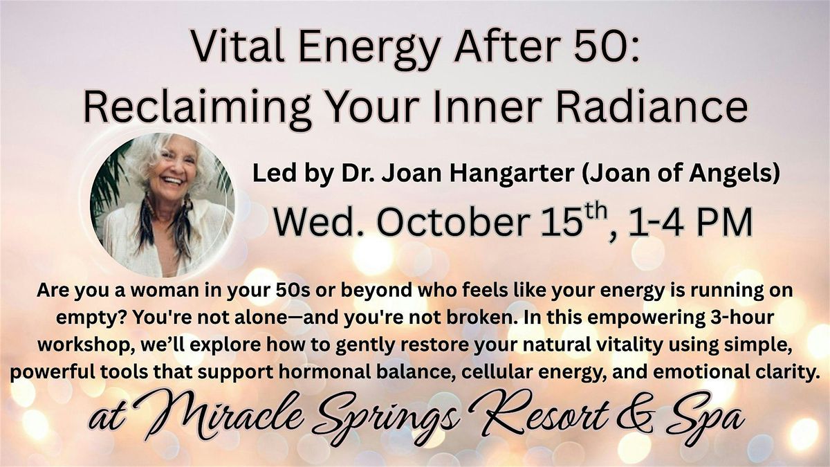 Vital Energy After 50: Reclaiming Your Inner Radiance