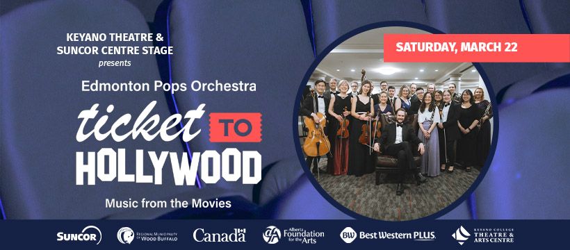 Edmonton Pops Orchestra: Ticket to Hollywood