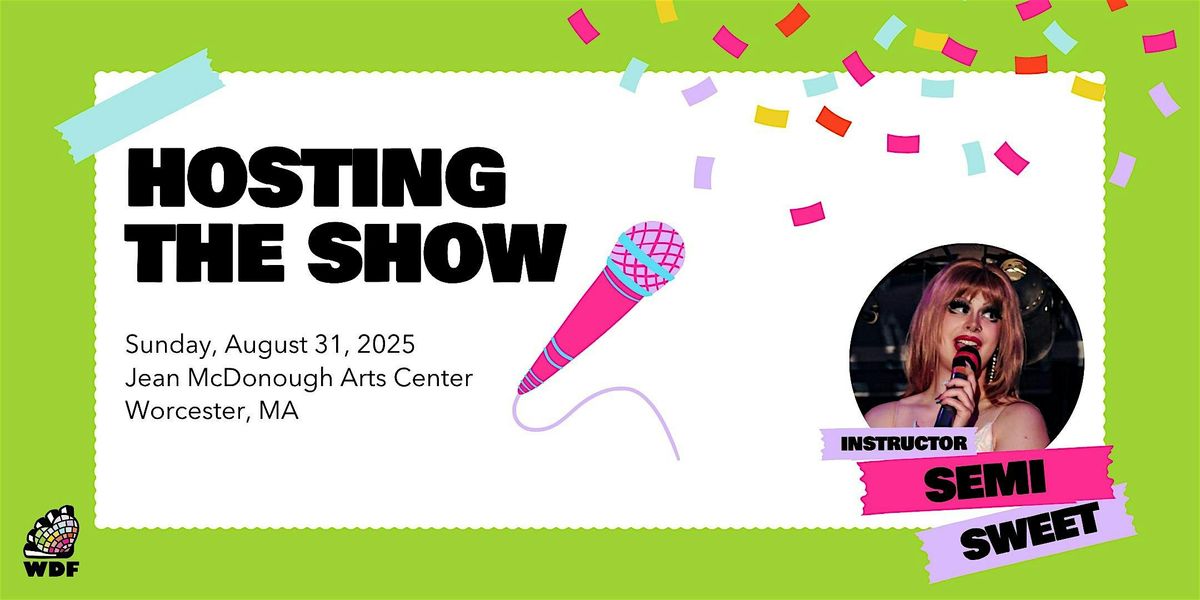Hosting the Show