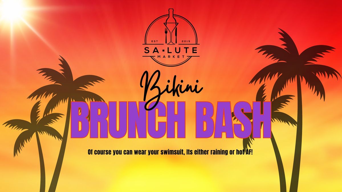 Bikini Brunch Bash & Fashion Show 