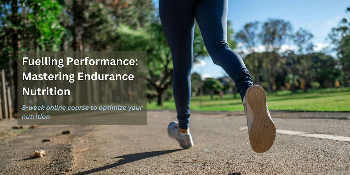 Fuelling Performance: Mastering Endurance Nutrition