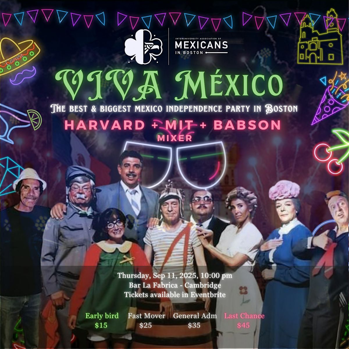 VIVA MEXICO: Back to School Mexico Independence Party - Harvard\/MIT\/Babson