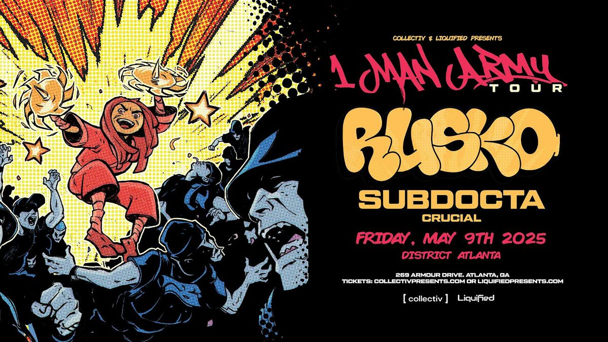 RUSKO & SUBDOCTA | FridayMay 9th 2025  | District Atlanta