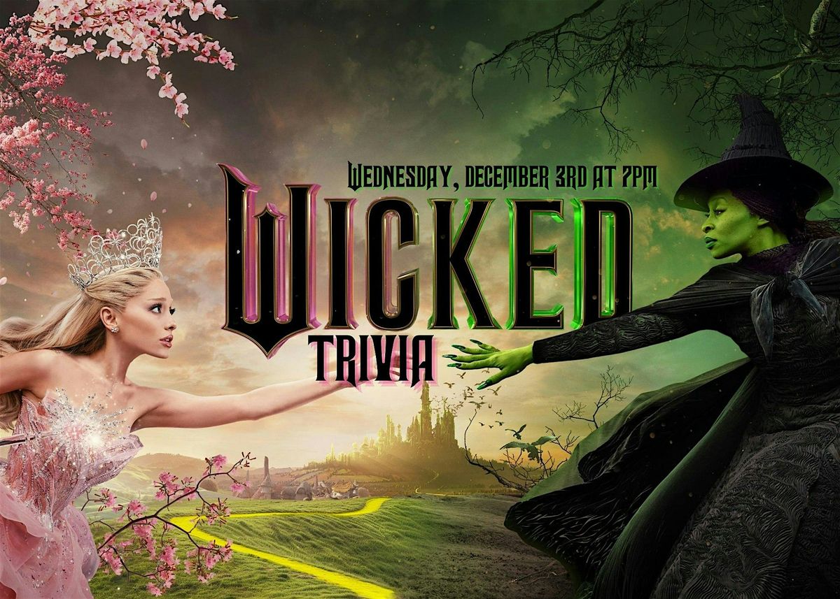 Trivia Wednesdays - Wicked