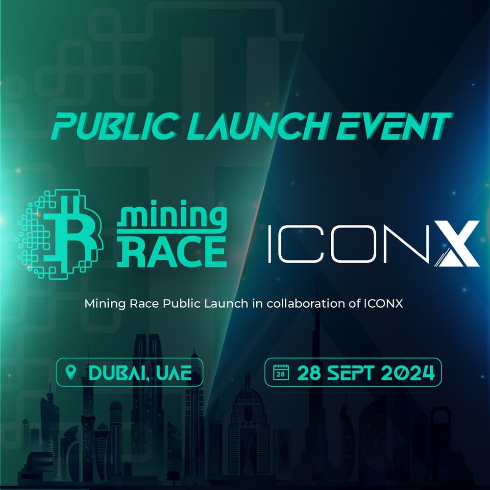 MINING RACE & ICONX Public Launch - Dubai 28 Sep 2024