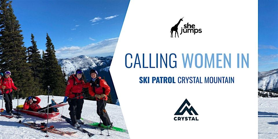 SheJumps x Crystal Mountain Ski Patrol | Calling Women In | WA