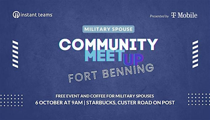 Fort Benning Military Spouse Meet Up