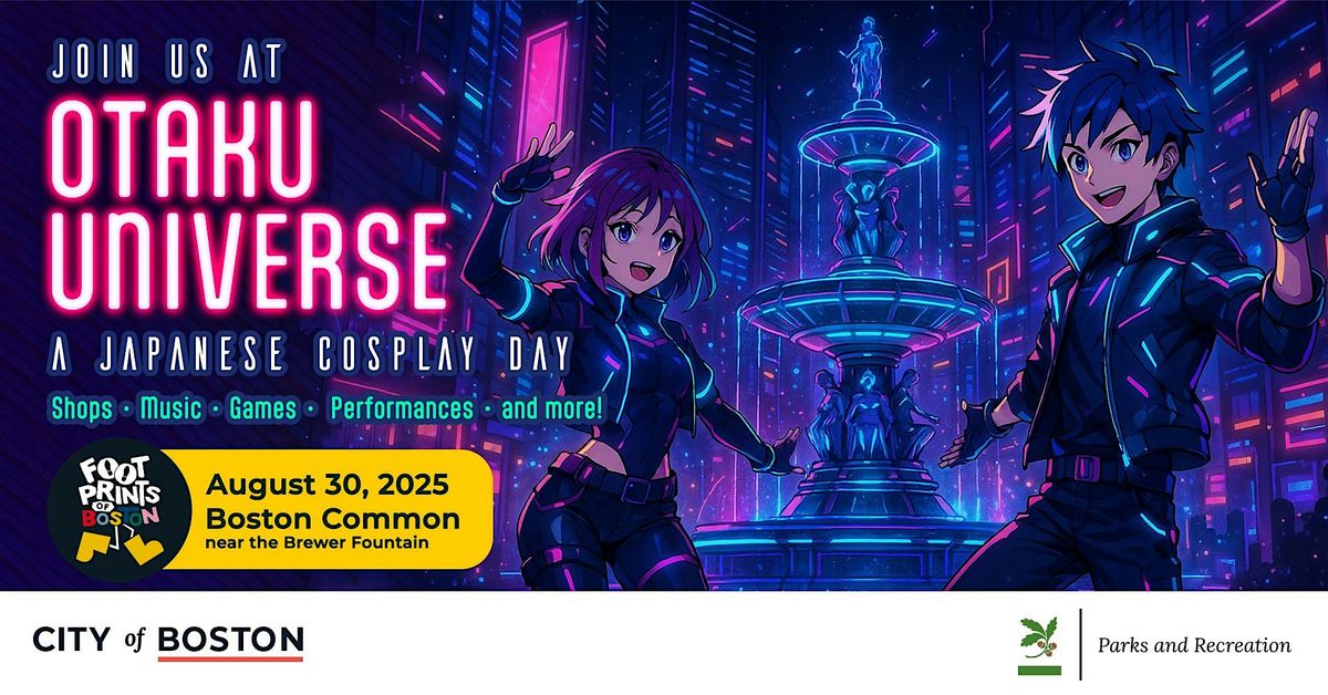 Otaku Universe - Cosplay Day @ Brewer Fountain, Boston