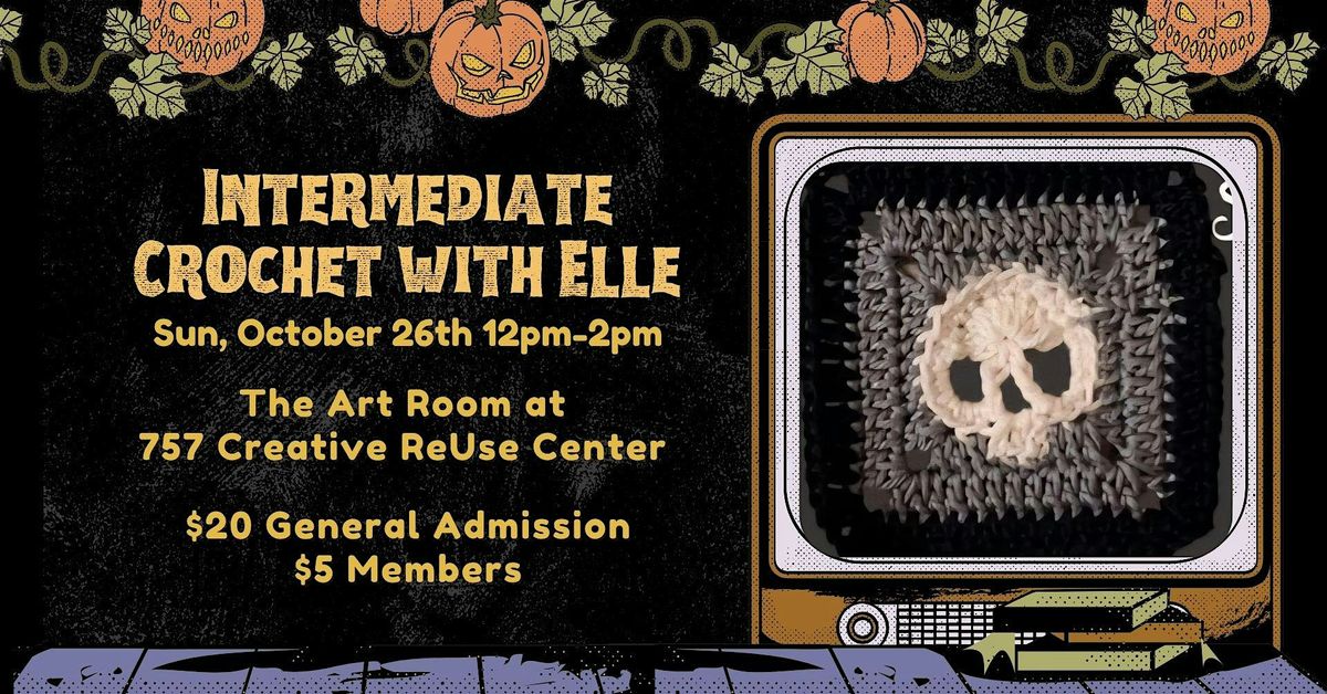 Intermediate Crochet with Elle