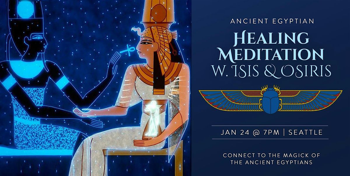 Ancient Egyptian Healing Meditation with Isis & Osiris